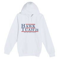 Hawk Tuah 24 Spit On That Thang Premium Pullover Hoodie