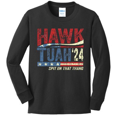 Hawk Tuah 24 Spit On That Thang Kids Long Sleeve Shirt