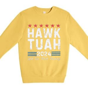 Hawk Tuah 24 Spit On That Thang Premium Crewneck Sweatshirt