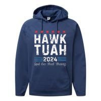 Hawk Tuah 24 Spit On That Thang Performance Fleece Hoodie