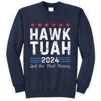 Hawk Tuah 24 Spit On That Thang Sweatshirt