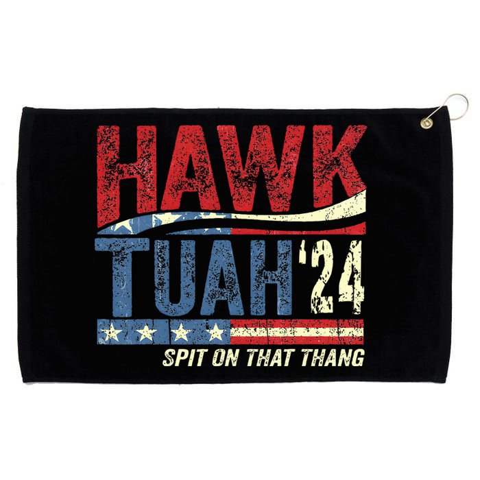 Hawk Tuah 24 Spit On That Thang Grommeted Golf Towel