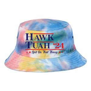 Hawk Tuah 24 Spit On That Thang Tie Dye Newport Bucket Hat