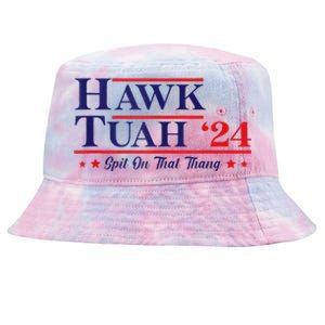 Hawk Tuah 24 Spit On That Thang Tie-Dyed Bucket Hat