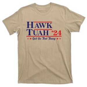 Hawk Tuah 24 Spit On That Thang T-Shirt