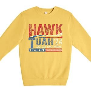 Hawk Tuah 24 Spit On That Thang Premium Crewneck Sweatshirt