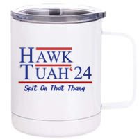 Hawk Tuah 24 Spit On That Thang 12 oz Stainless Steel Tumbler Cup