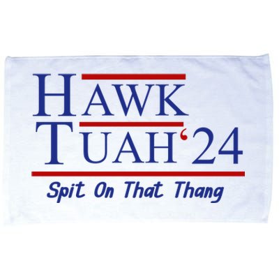 Hawk Tuah 24 Spit On That Thang Microfiber Hand Towel