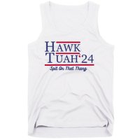 Hawk Tuah 24 Spit On That Thang Tank Top