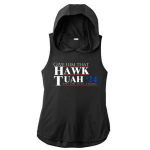 Hawk Tuah 24 Spit On That Thang Ladies PosiCharge Tri-Blend Wicking Draft Hoodie Tank