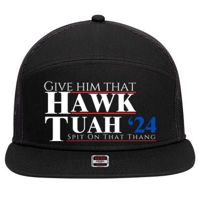 Hawk Tuah 24 Spit On That Thang 7 Panel Mesh Trucker Snapback Hat