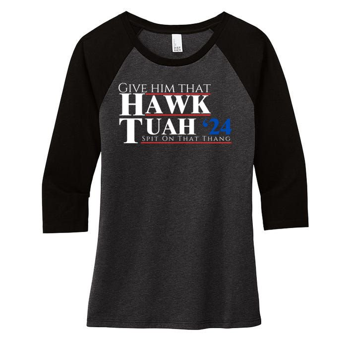 Hawk Tuah 24 Spit On That Thang Women's Tri-Blend 3/4-Sleeve Raglan Shirt