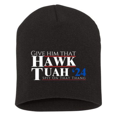 Hawk Tuah 24 Spit On That Thang Short Acrylic Beanie