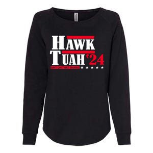 Hawk Tuah 24 Spit On That Thang Womens California Wash Sweatshirt