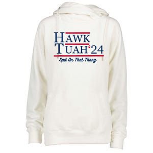 Hawk Tuah 24 Spit On That Womens Funnel Neck Pullover Hood