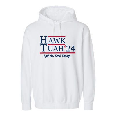 Hawk Tuah 24 Spit On That Garment-Dyed Fleece Hoodie