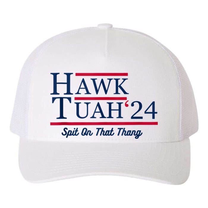 Hawk Tuah 24 Spit On That Yupoong Adult 5-Panel Trucker Hat