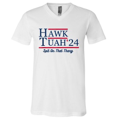 Hawk Tuah 24 Spit On That V-Neck T-Shirt