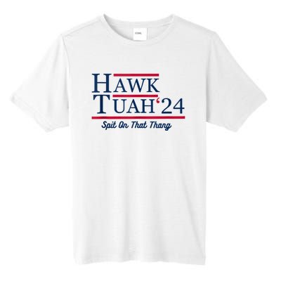 Hawk Tuah 24 Spit On That Tall Fusion ChromaSoft Performance T-Shirt