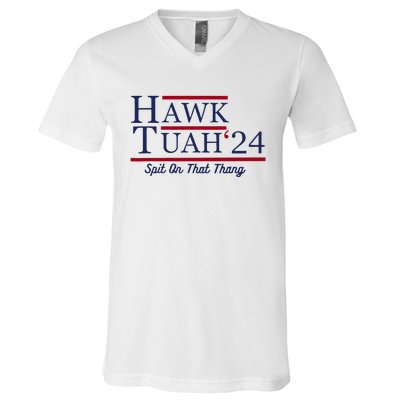 Hawk Tuah 24 Spit On That Thang Funny Saying Quote V-Neck T-Shirt