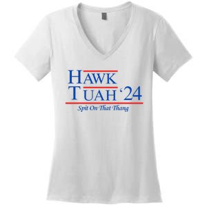 Hawk Tuah 24 Spit On That Thang President Candidate Parody Women's V-Neck T-Shirt