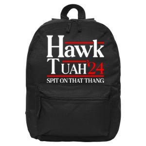 Hawk Tuah 24 Spit On That Thang 16 in Basic Backpack