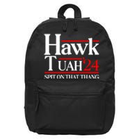 Hawk Tuah 24 Spit On That Thang 16 in Basic Backpack