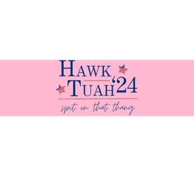 Hawk Tuah 24 Spit On That Thang Bumper Sticker