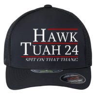 Hawk Tuah 24 Election Spit On That Thing Trending Meme 2024 Flexfit Unipanel Trucker Cap