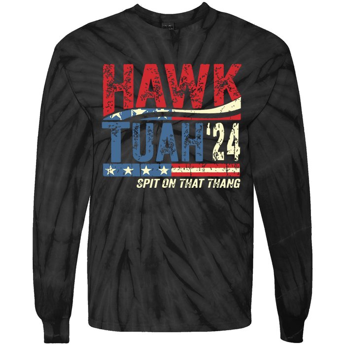 Hawk Tuah 24 Spit On That Thang Tie-Dye Long Sleeve Shirt