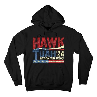 Hawk Tuah 24 Spit On That Thang Hawk Tuah 2024 Funny Viral Design Hoodie