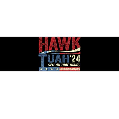 Hawk Tuah 24 Spit On That Thang Hawk Tuah 2024 Funny Viral Design Bumper Sticker