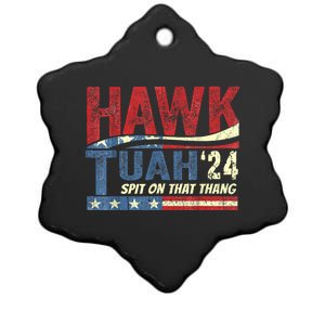 Hawk Tuah 24 Spit On That Thang Hawk Tuah 2024 Funny Viral Design Ceramic Star Ornament