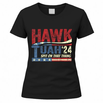 Hawk Tuah 24 Spit On That Thang Hawk Tuah 2024 Funny Viral Design Women's T-Shirt