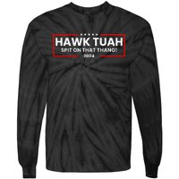 Hawk Tuah 24 Spit On That Thang Tie-Dye Long Sleeve Shirt