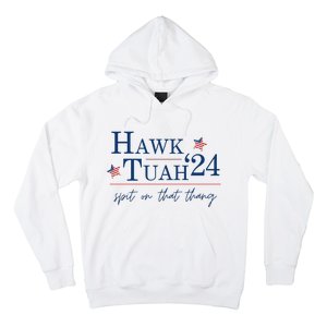 Hawk Tuah 24 Election Tiktok Trend Political Funny Hoodie