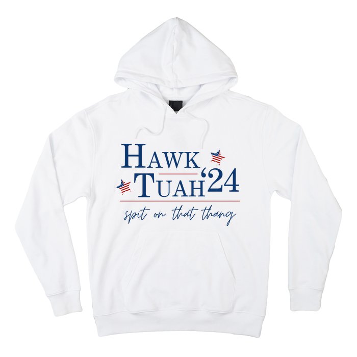 Hawk Tuah 24 Election Tiktok Trend Political Funny Hoodie