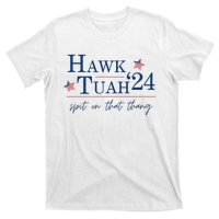 Hawk Tuah 24 Election Tiktok Trend Political Funny T-Shirt