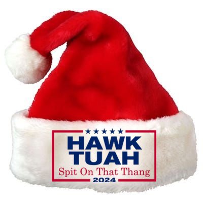 Hawk Tuah 24 Spit On That Thang Funny Quote Premium Christmas Santa Hat