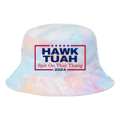 Hawk Tuah 24 Spit On That Thang Funny Quote Tie Dye Newport Bucket Hat