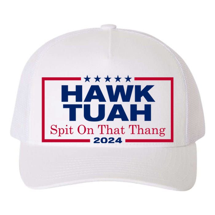 Hawk Tuah 24 Spit On That Thang Funny Quote Yupoong Adult 5-Panel Trucker Hat