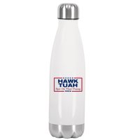 Hawk Tuah 24 Spit On That Thang Funny Quote Stainless Steel Insulated Water Bottle