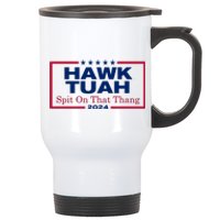 Hawk Tuah 24 Spit On That Thang Funny Quote Stainless Steel Travel Mug