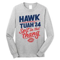 Hawk Tuah 2024 Funny Hawk Tush Design Long Sleeve Shirt