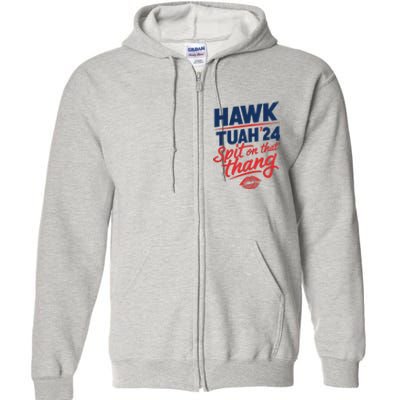 Hawk Tuah 2024 Funny Hawk Tush Design Full Zip Hoodie