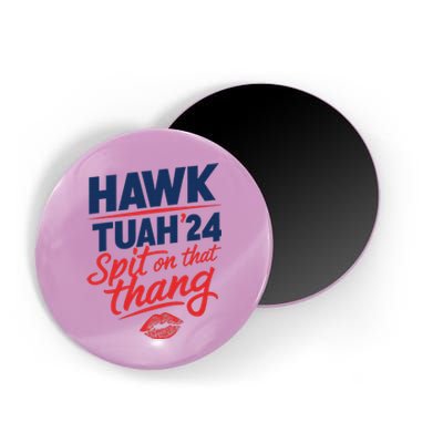 Hawk Tuah 2024 Funny Hawk Tush Design Magnet