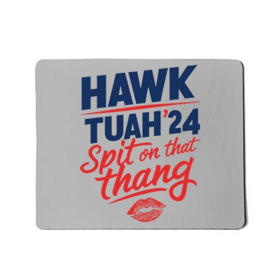 Hawk Tuah 2024 Funny Hawk Tush Design Mousepad