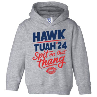 Hawk Tuah 2024 Funny Hawk Tush Design Toddler Hoodie