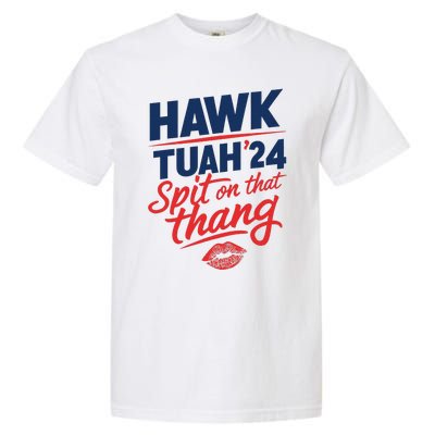 Hawk Tuah 2024 Funny Hawk Tush Design Garment-Dyed Heavyweight T-Shirt