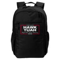 Hawk Tuah 24 Spit On That Thang Funny Quote Daily Commute Backpack